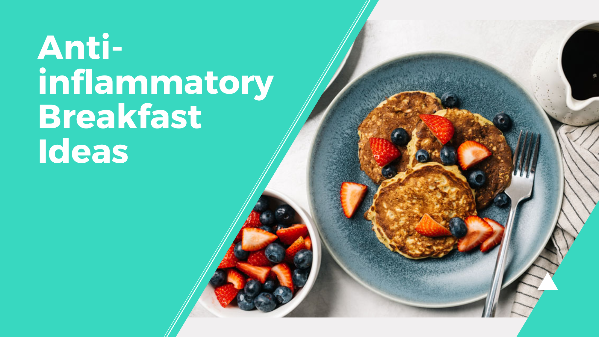 Antiinflammatory Breakfast Ideas